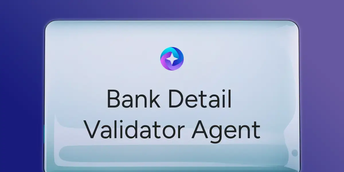 <span id="hs_cos_wrapper_name" class="hs_cos_wrapper hs_cos_wrapper_meta_field hs_cos_wrapper_type_text" style="" data-hs-cos-general-type="meta_field" data-hs-cos-type="text" >Screen vendor bank detail changes against fraud patterns before payment with the Bank Details Validator Agent</span>