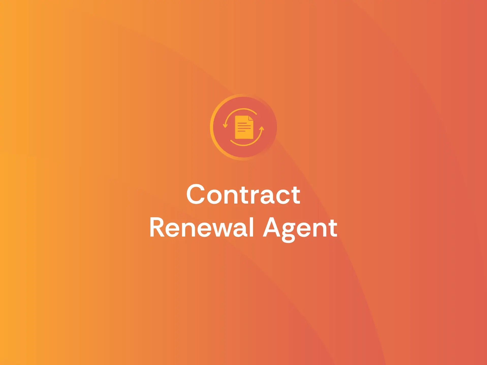 Contract Renewal Agent