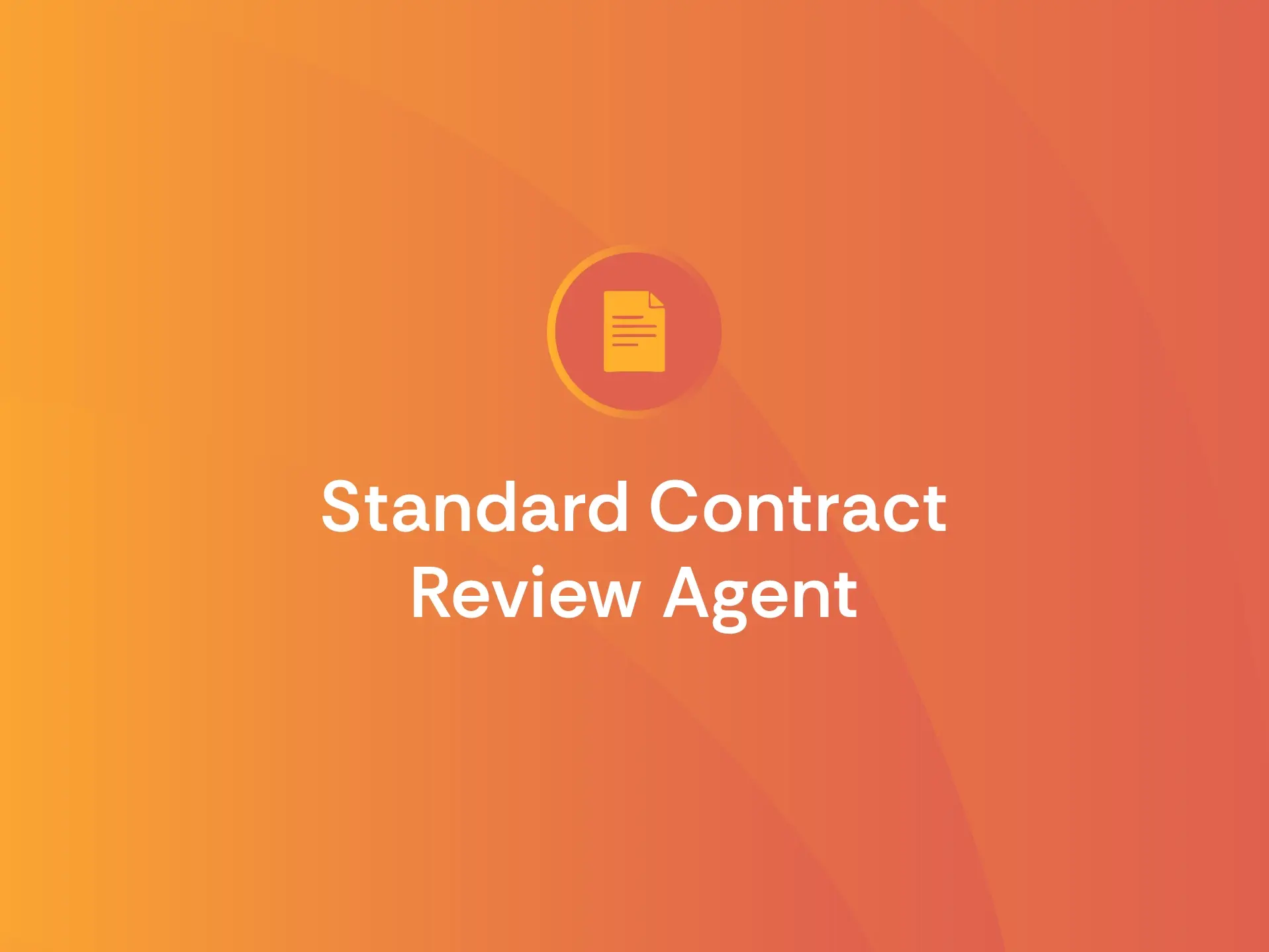 <span id="hs_cos_wrapper_name" class="hs_cos_wrapper hs_cos_wrapper_meta_field hs_cos_wrapper_type_text" style="" data-hs-cos-general-type="meta_field" data-hs-cos-type="text" >Standard Contract Review Agent</span>