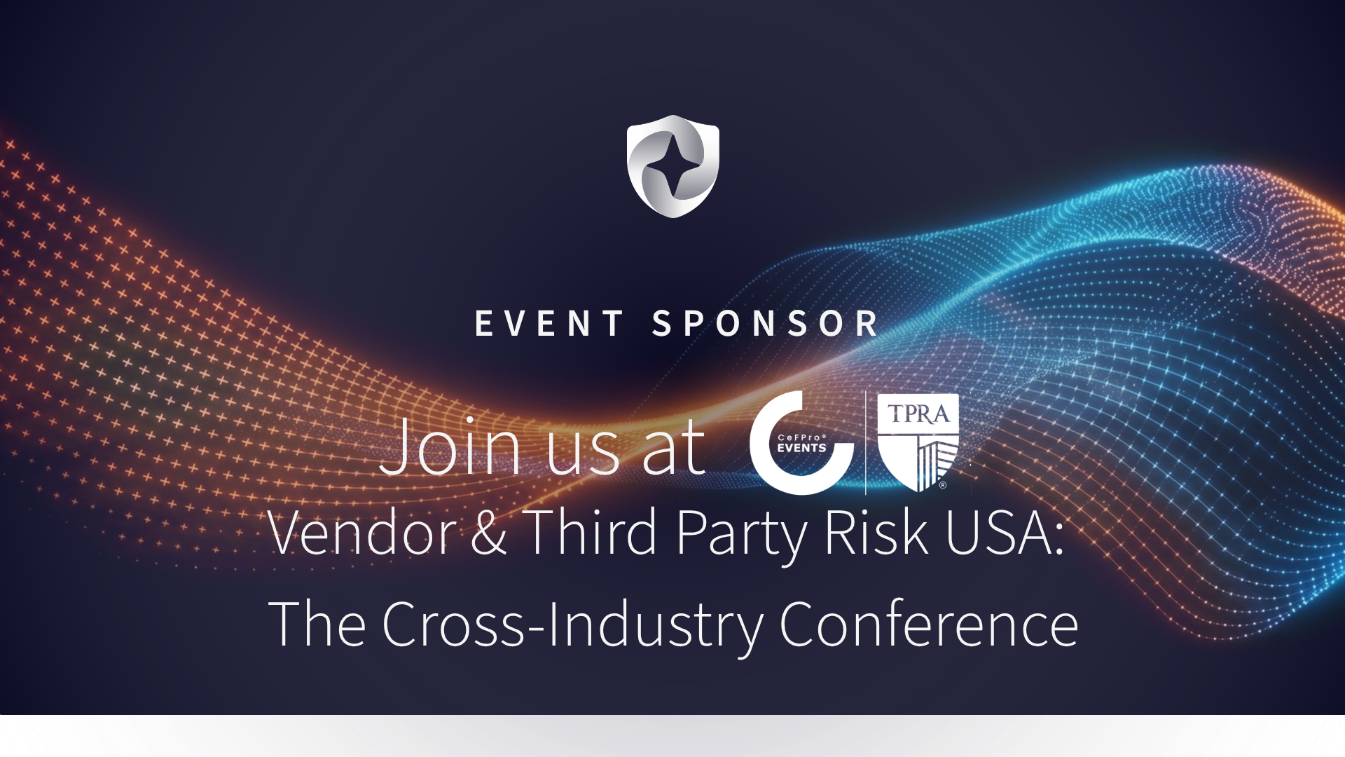Vendor & Third Party Risk USA: The Cross-Industry Conference